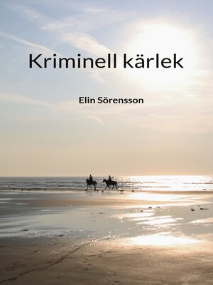 cover image of Kriminell kärlek